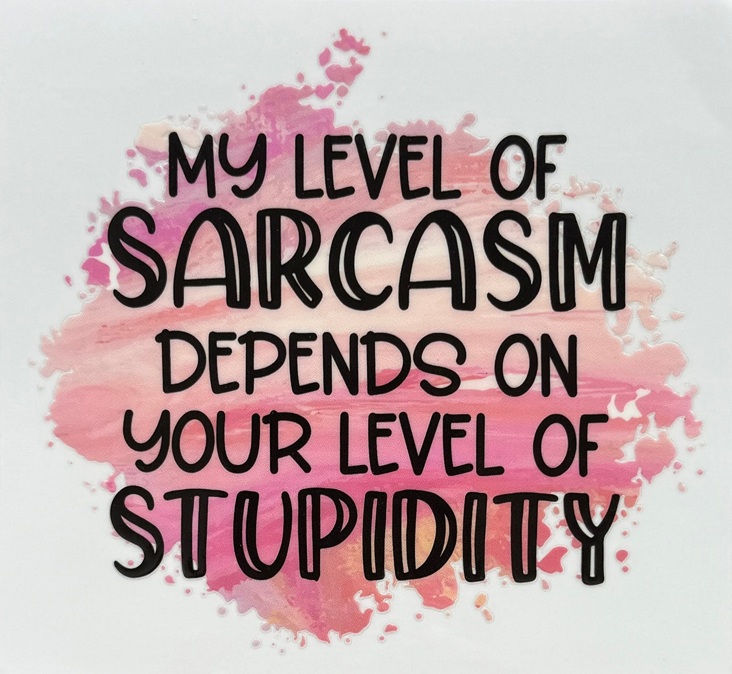 Funny / Sarcastic / Explicit / Dark Humor DECALS