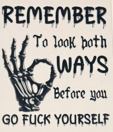 Funny / Sarcastic / Explicit / Dark Humor DECALS